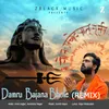 Damru Bajana Bhole (Remix)